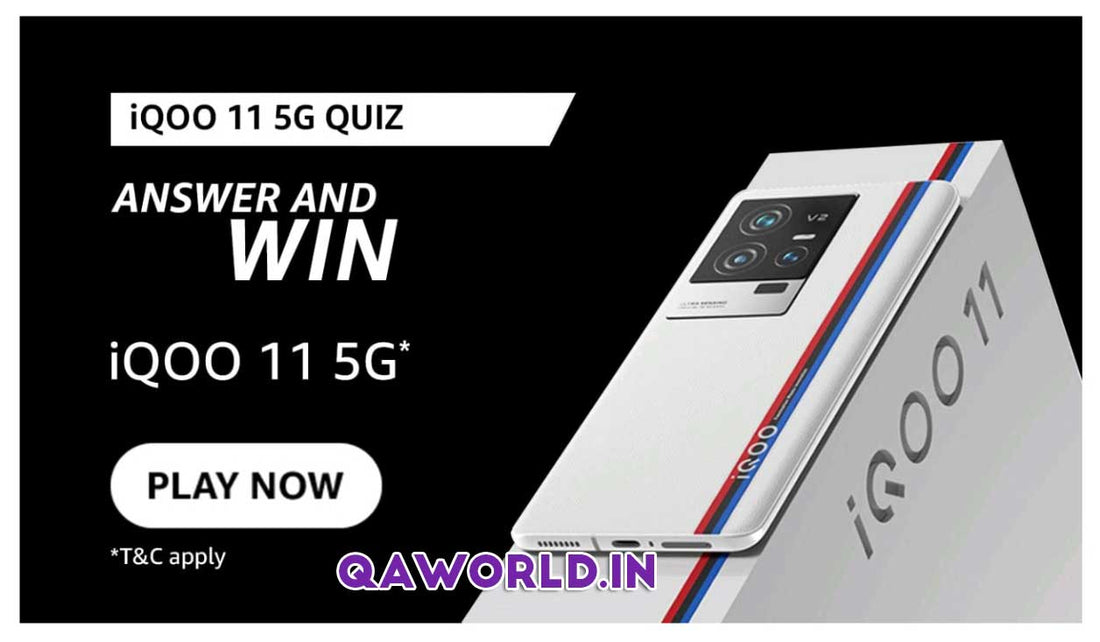 Win iQOO 11 5G Smartphone - Today Amazon iQOO Quiz Answers - 24th December 2022 to 24th January 2023